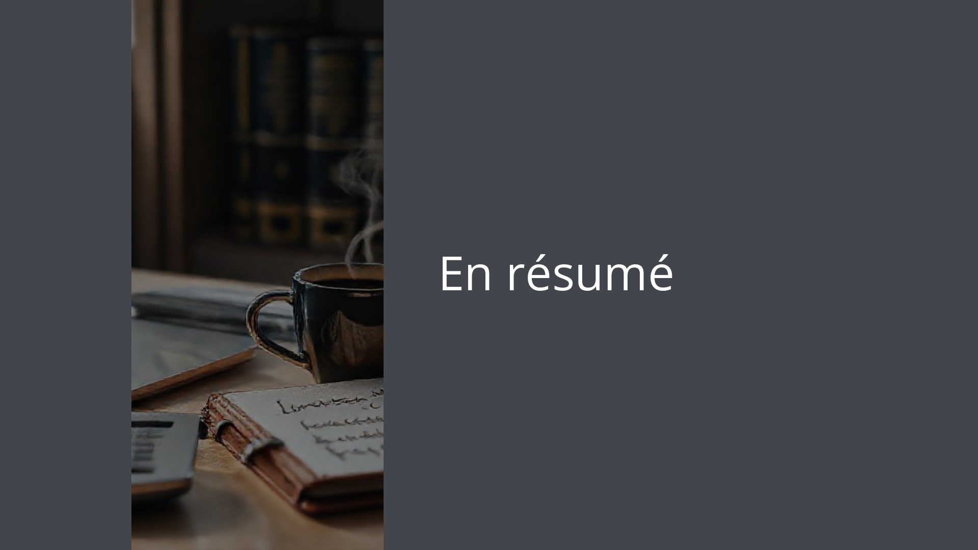 En résumé
