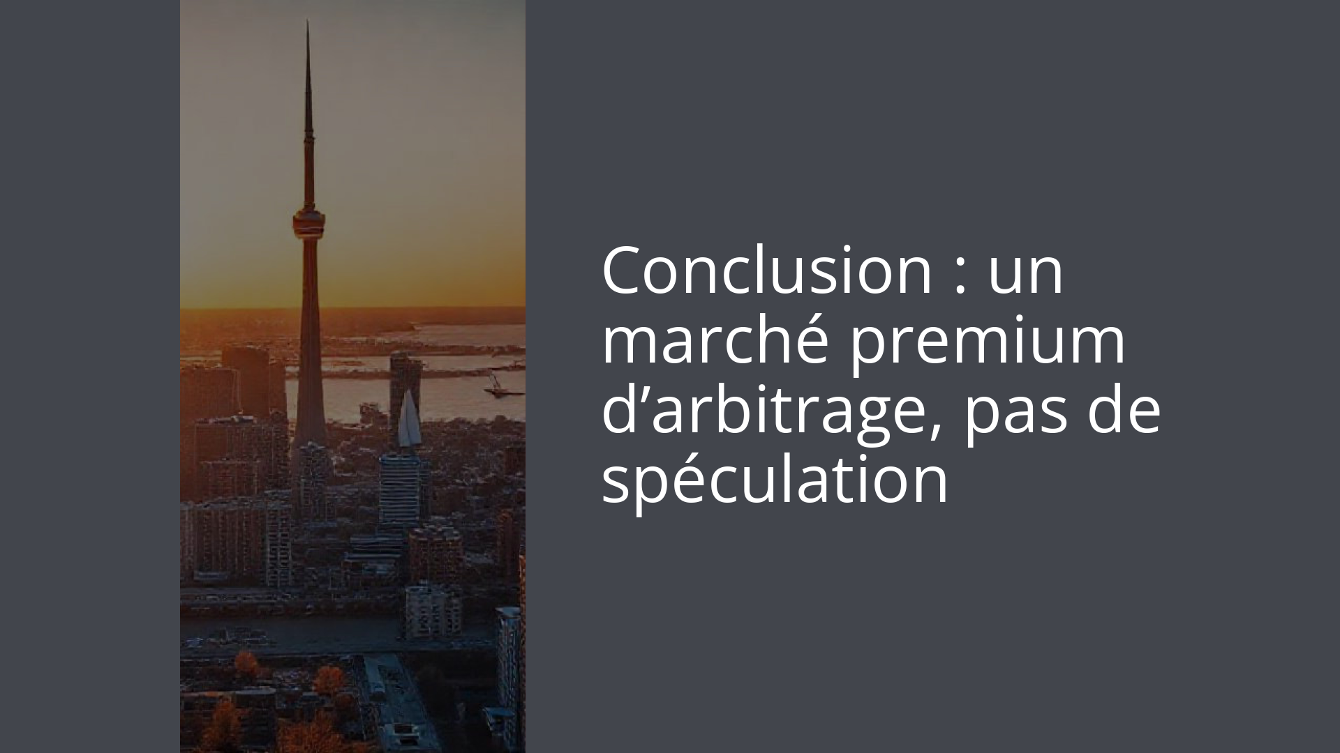 Conclusion : un marché premium d’arbitrage, pas de spéculation