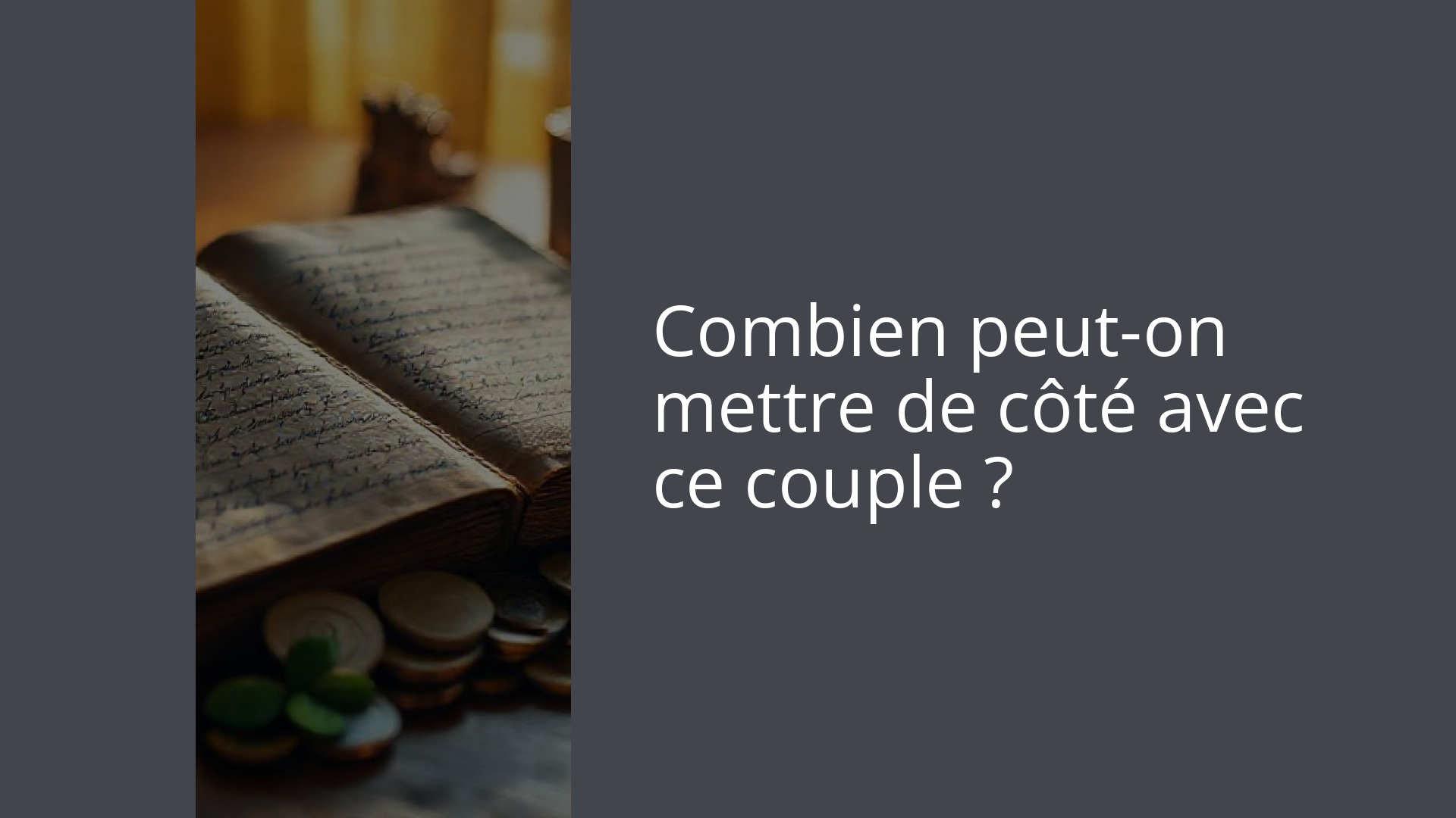 Combien peut-on mettre de côté avec ce couple ?