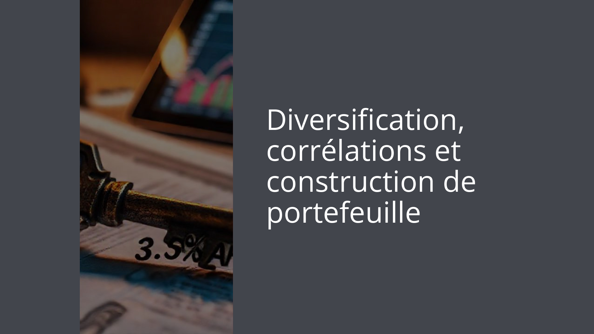 Diversification, corrélations et construction de portefeuille