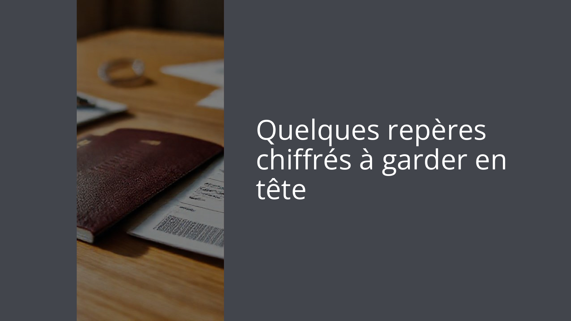 Quelques repères chiffrés à garder en tête
