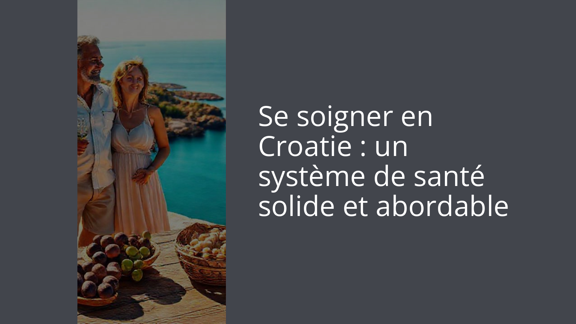 Se soigner en Croatie : un système de santé solide et abordable