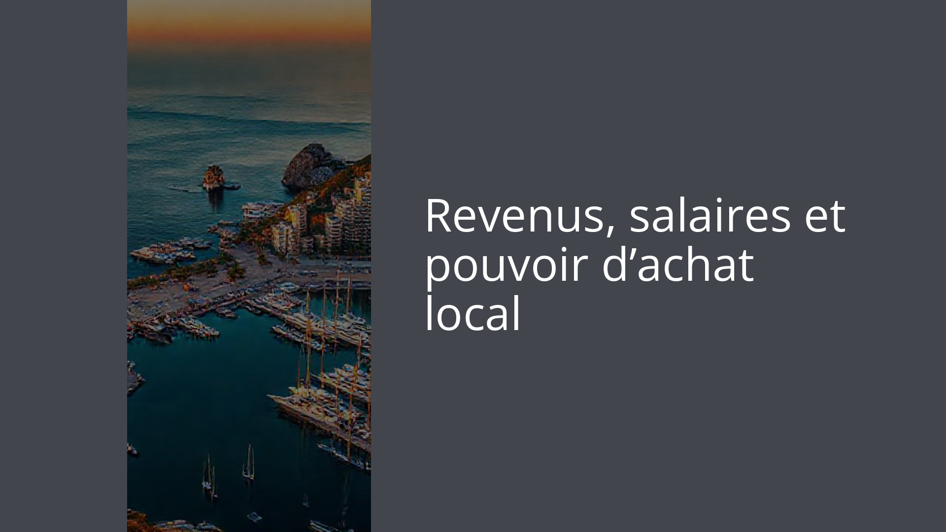 Revenus, salaires et pouvoir d’achat local