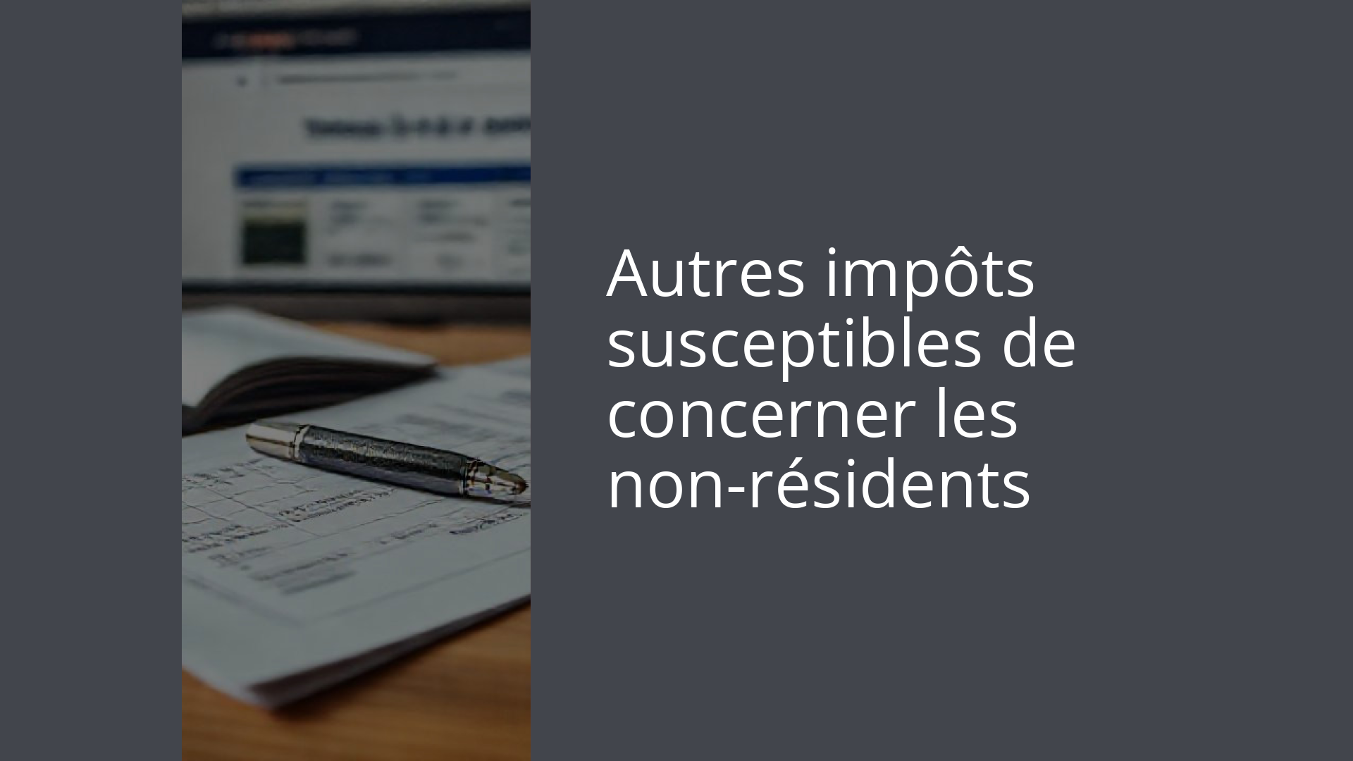 Autres impôts susceptibles de concerner les non-résidents