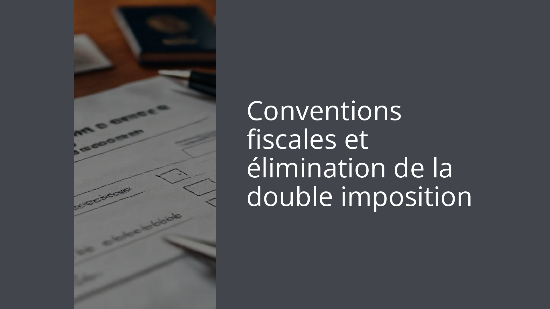Conventions fiscales et élimination de la double imposition