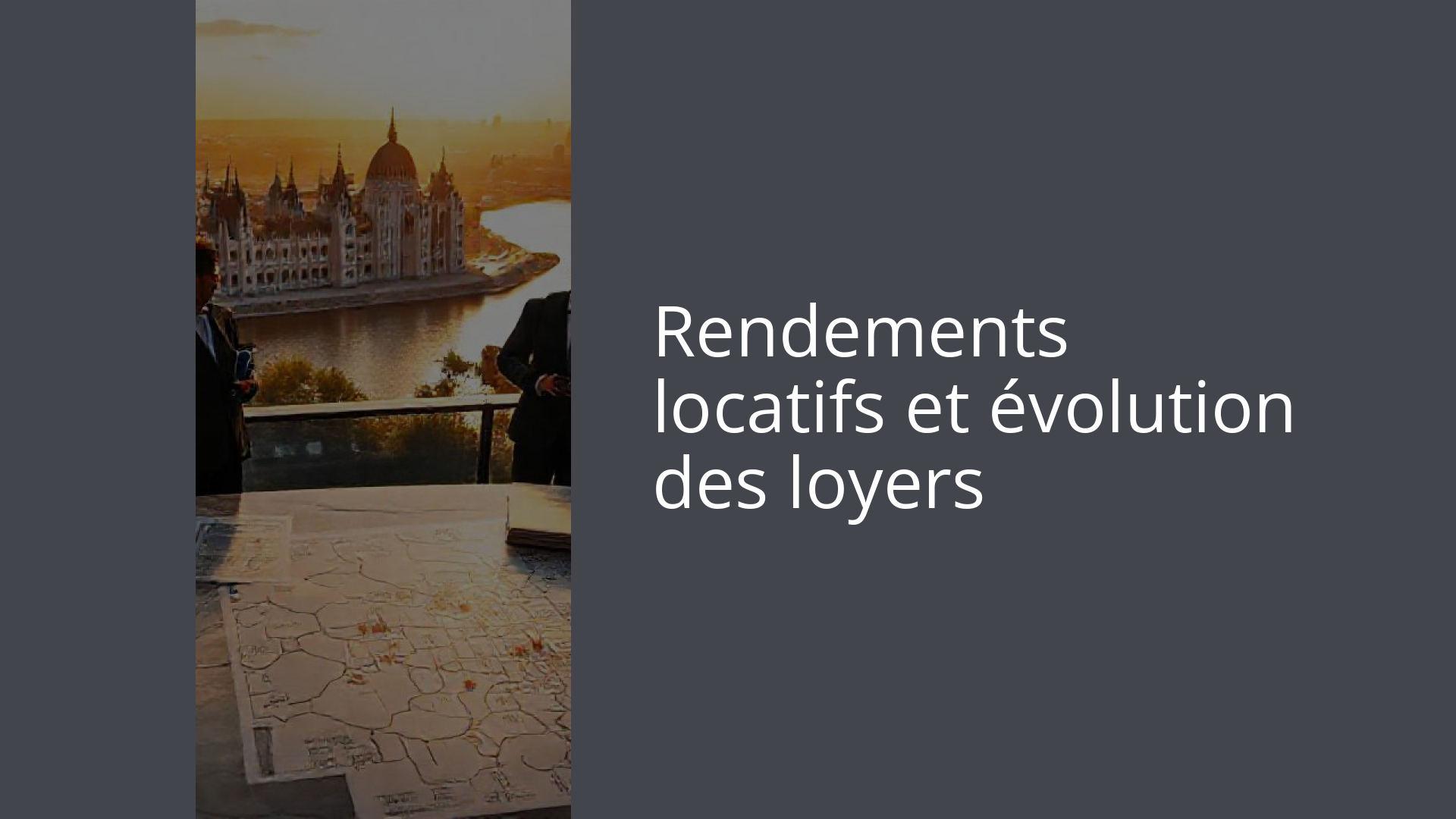 Rendements locatifs et évolution des loyers