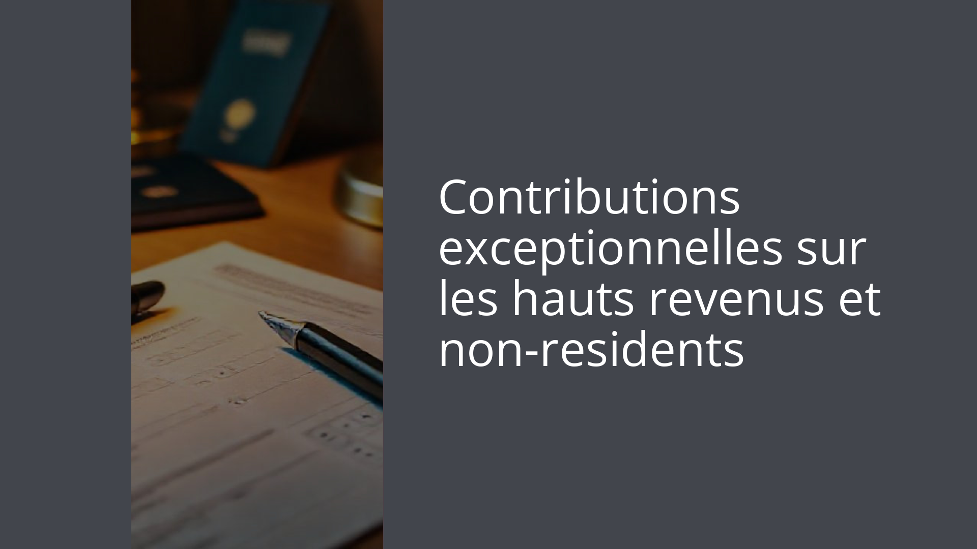 Contributions exceptionnelles sur les hauts revenus et non-residents