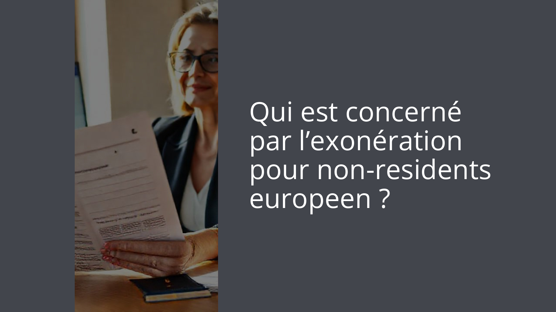 Qui est concerné par l’exonération pour non-residents europeen ?