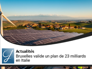 Bruxelles valide un plan de 23 milliards pour les énergies renouvelables en Italie
