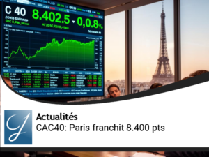 CAC40 : Paris franchit de nouveau la barre des 8.400 points