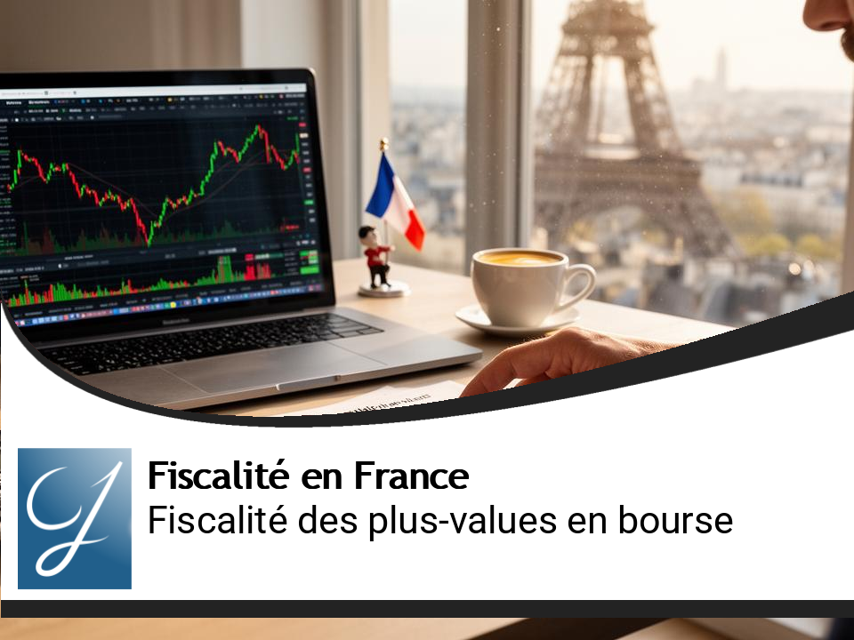 Fiscalité des plus-values en bourse en France : comprendre pour mieux investir