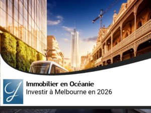 Investir à Melbourne : marché et opportunités en 2026