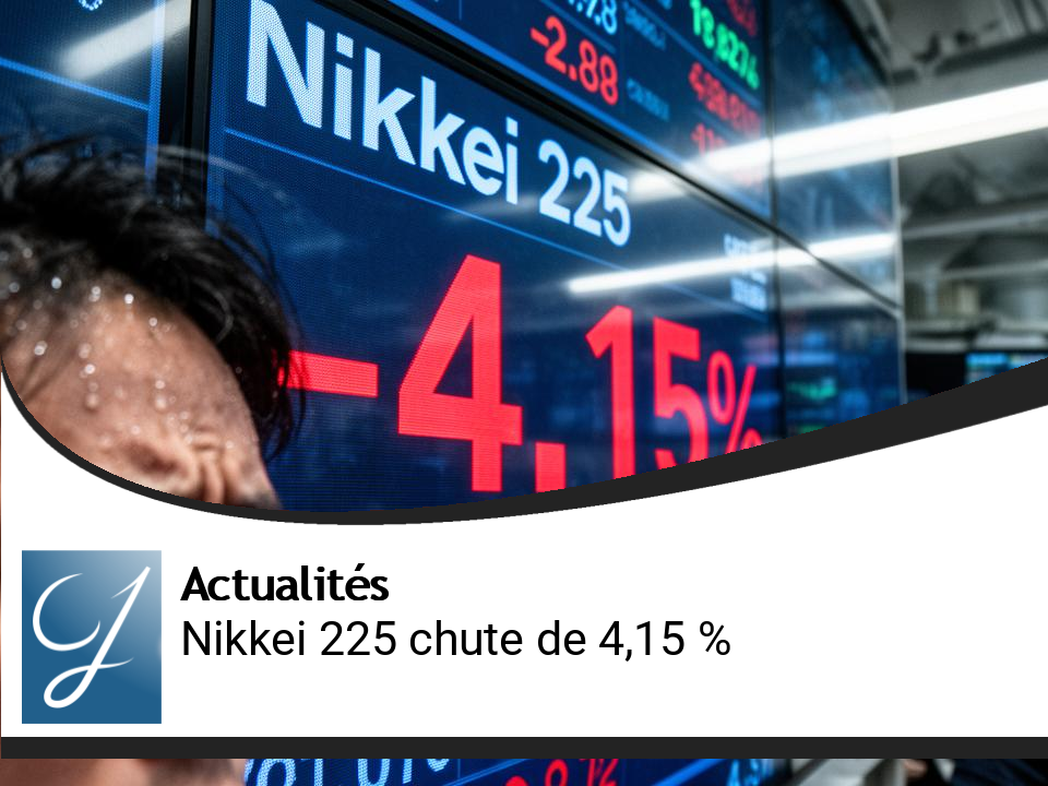Nikkei 225 : Plongée de 4,15 % dans un climat d’incertitude boursière