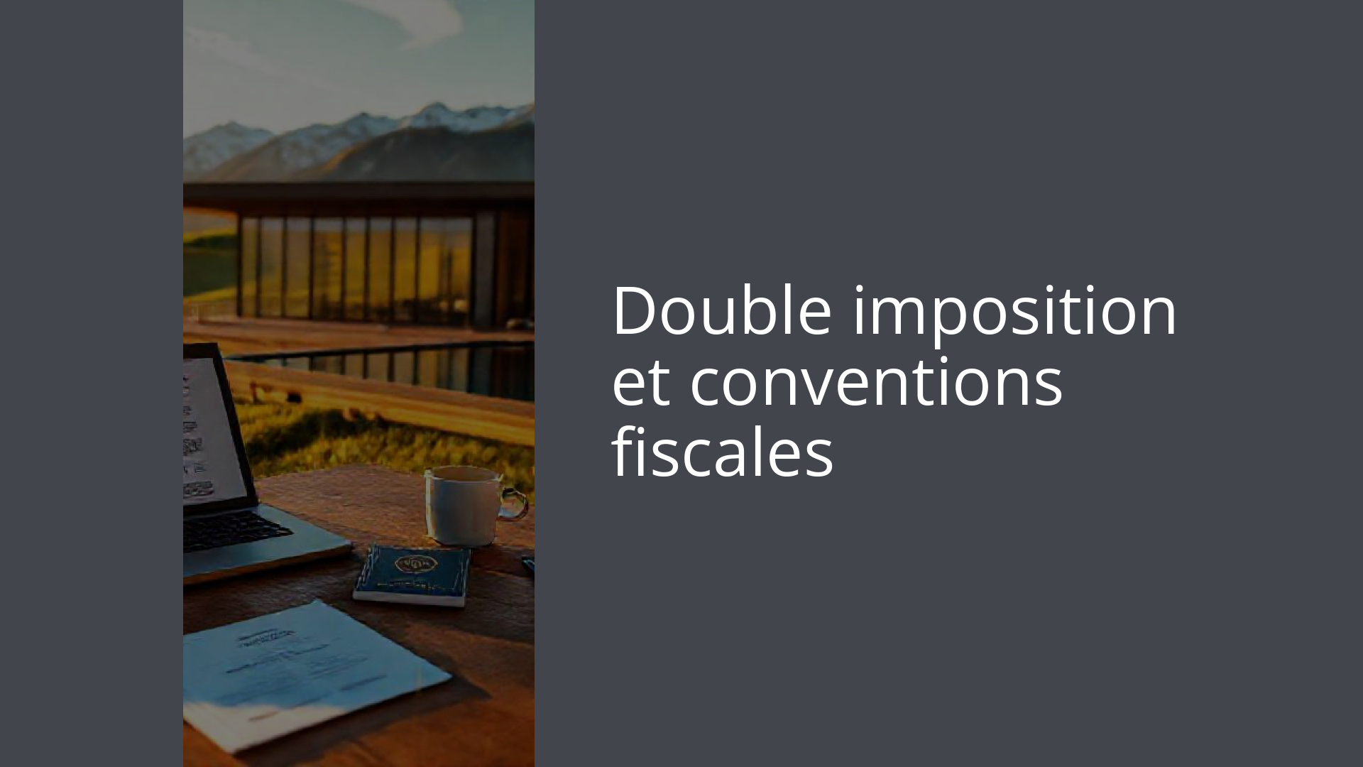 Double imposition et conventions fiscales