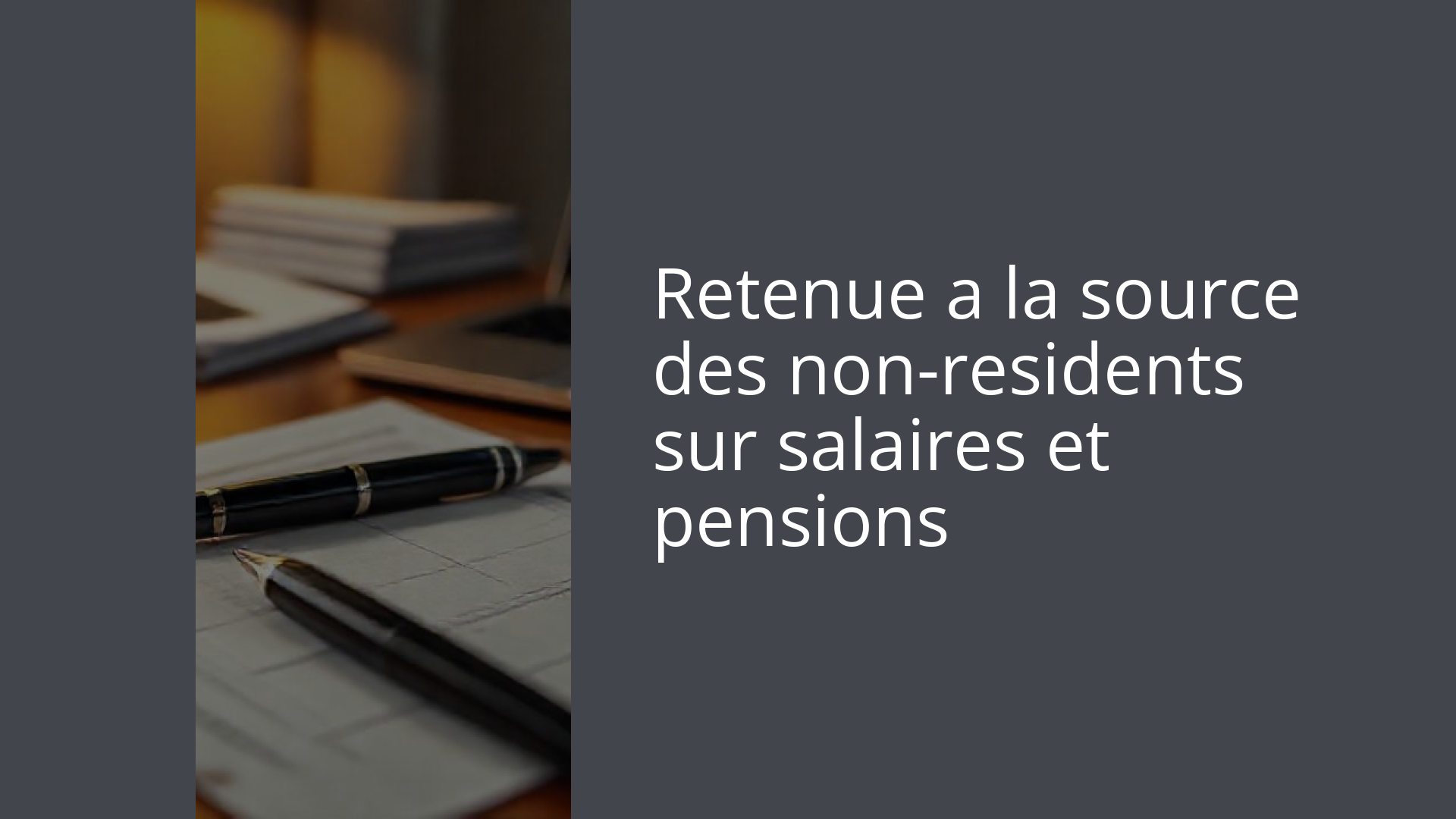 Retenue a la source des non-residents sur salaires et pensions
