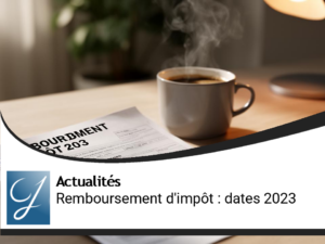 Remboursement d&rsquo;impôt : les nouvelles dates à connaître en 2026