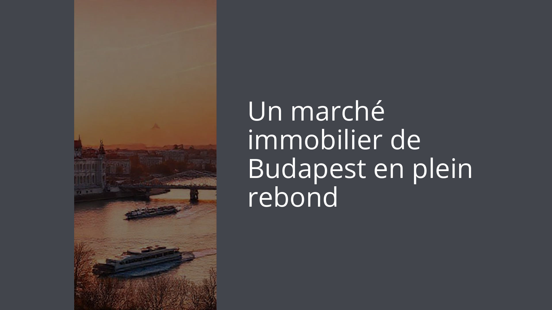 Un marché immobilier de Budapest en plein rebond