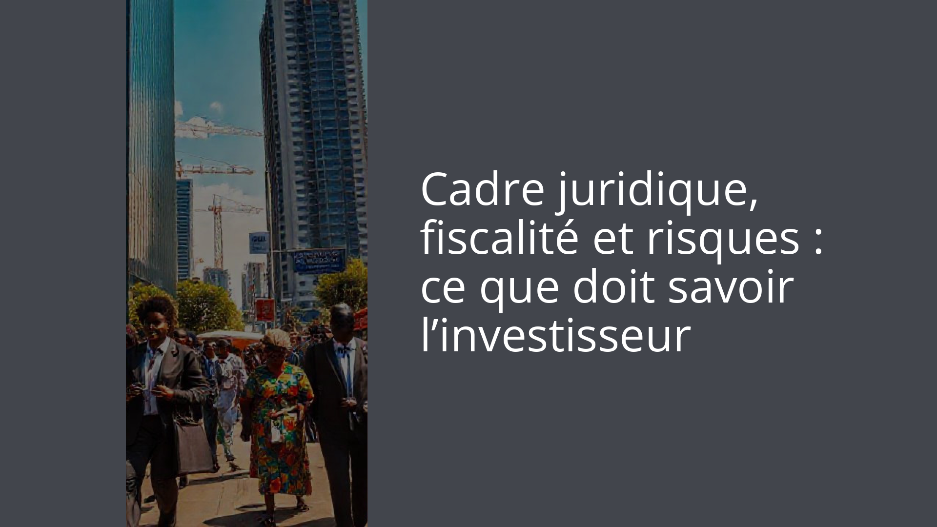 Cadre juridique, fiscalité et risques : ce que doit savoir l’investisseur