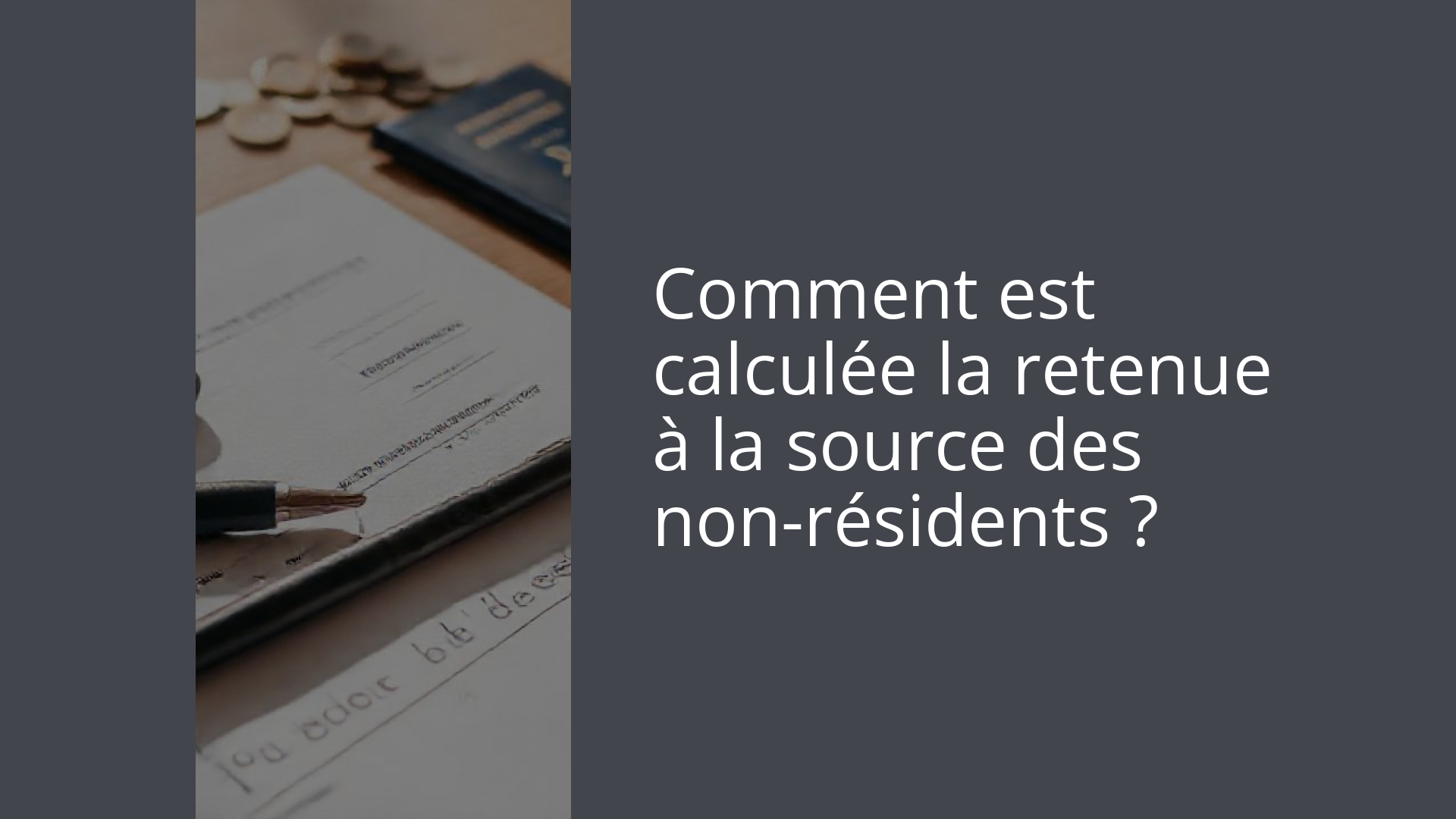 Comment est calculée la retenue à la source des non-résidents ?