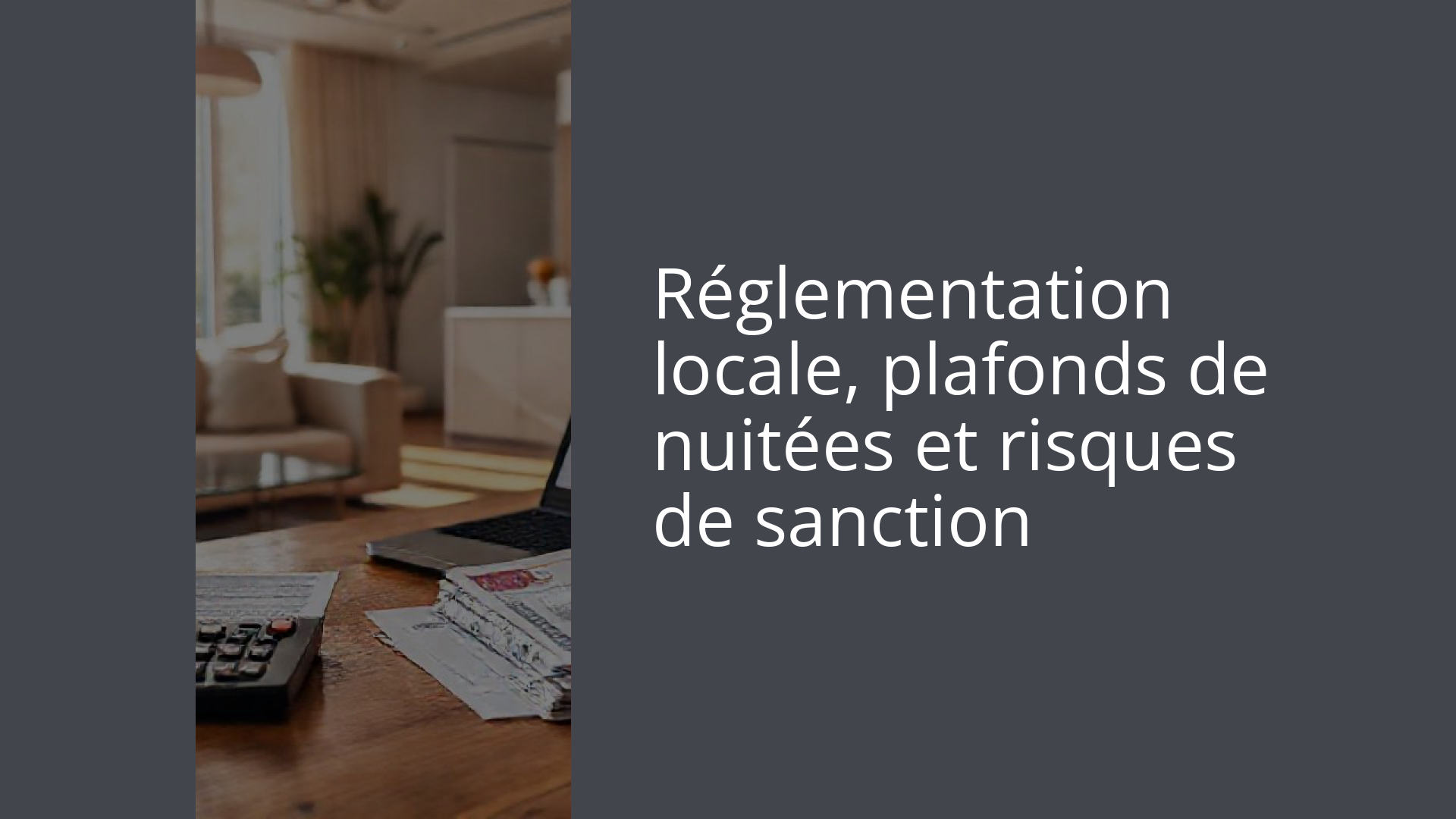 Réglementation locale, plafonds de nuitées et risques de sanction