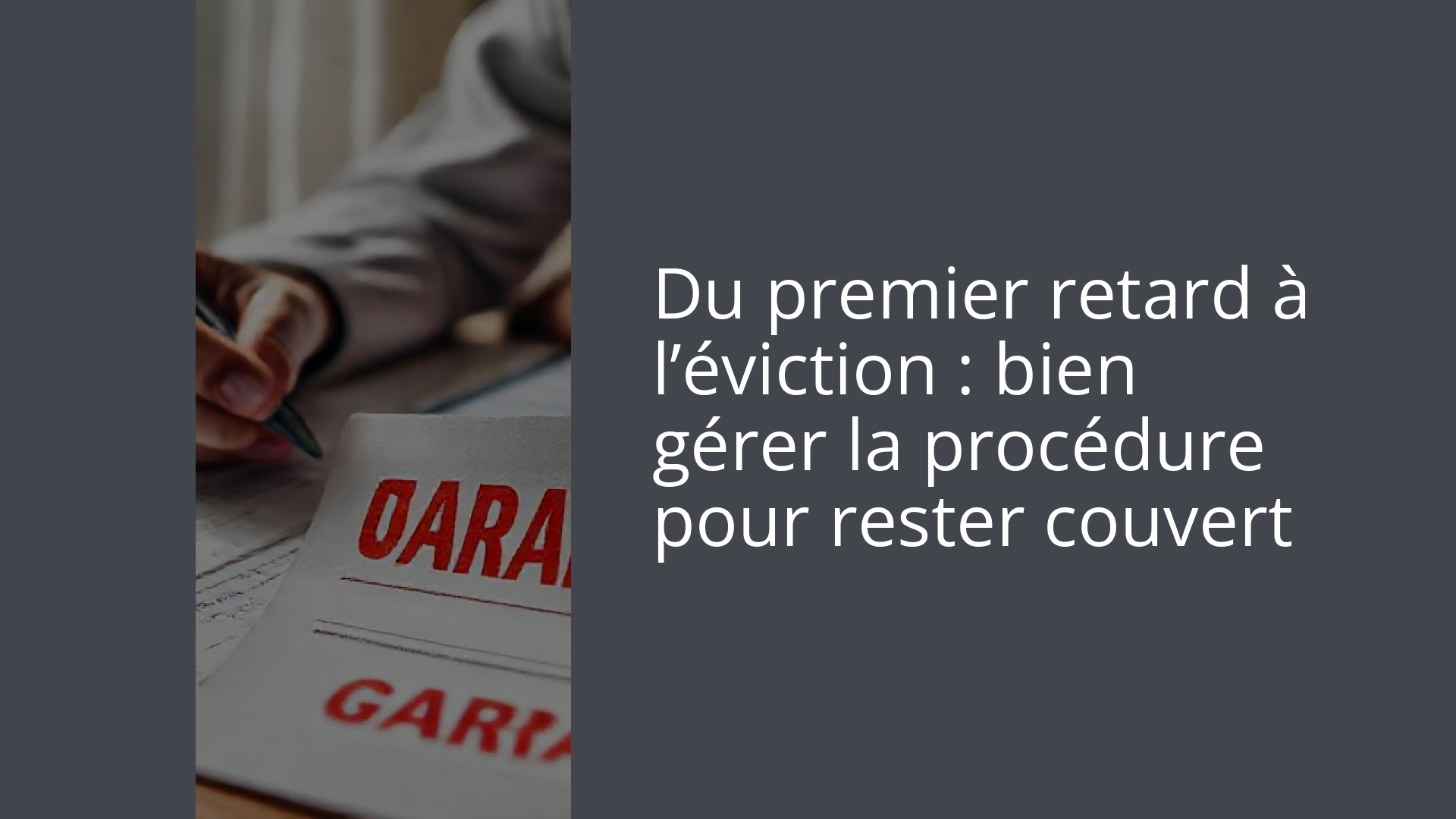 Du premier retard à l’éviction : bien gérer la procédure pour rester couvert