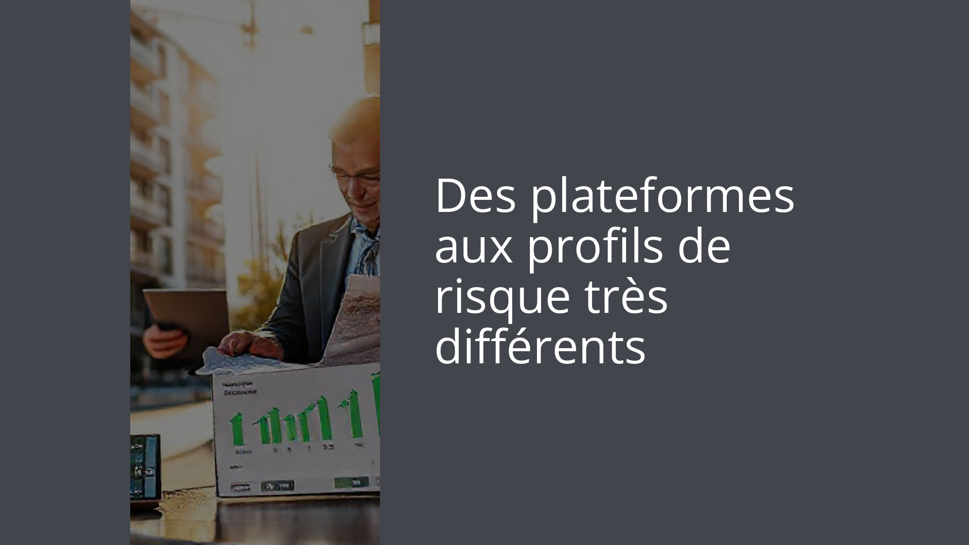 Des plateformes aux profils de risque très différents