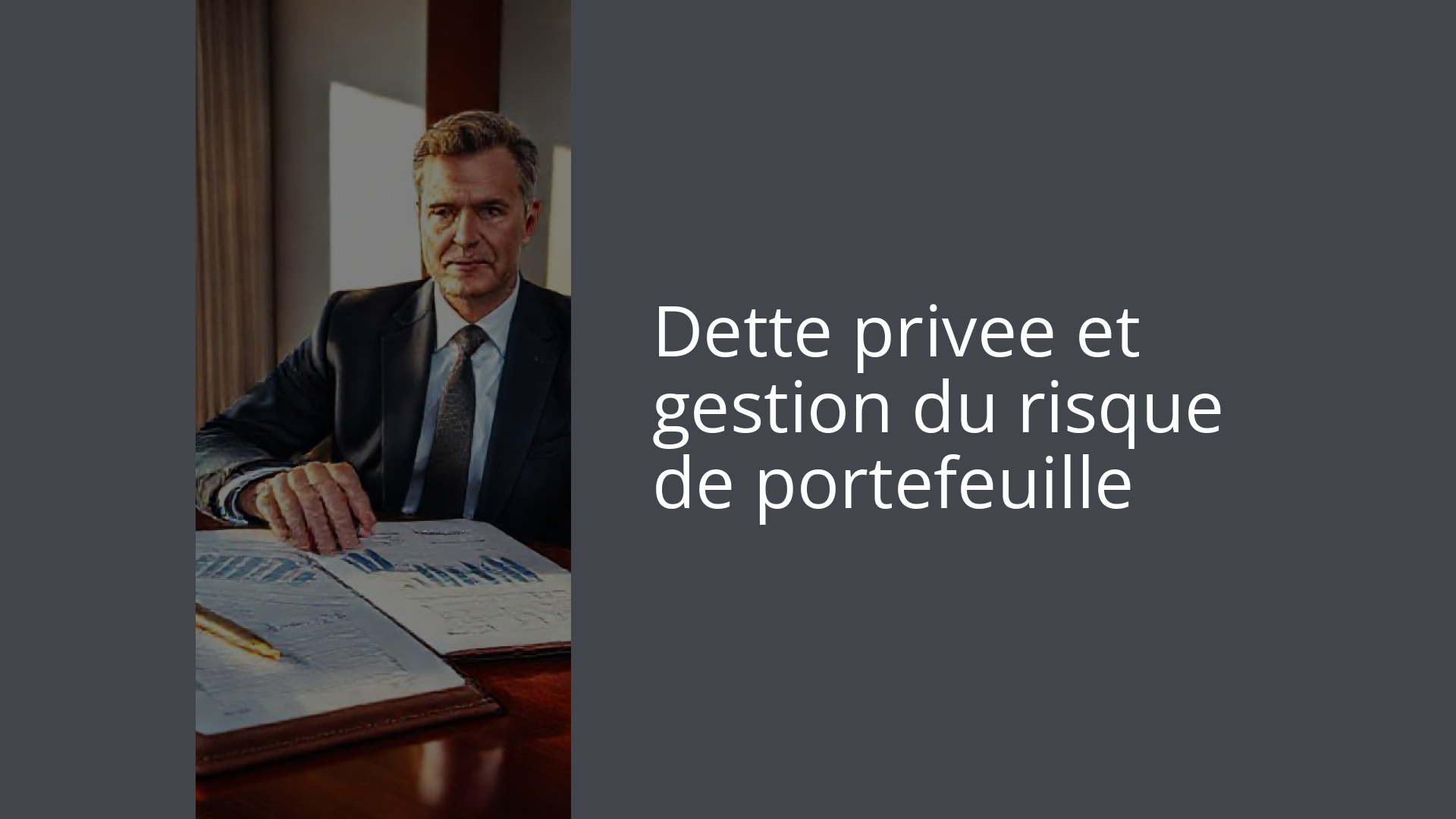 Dette privee et gestion du risque de portefeuille