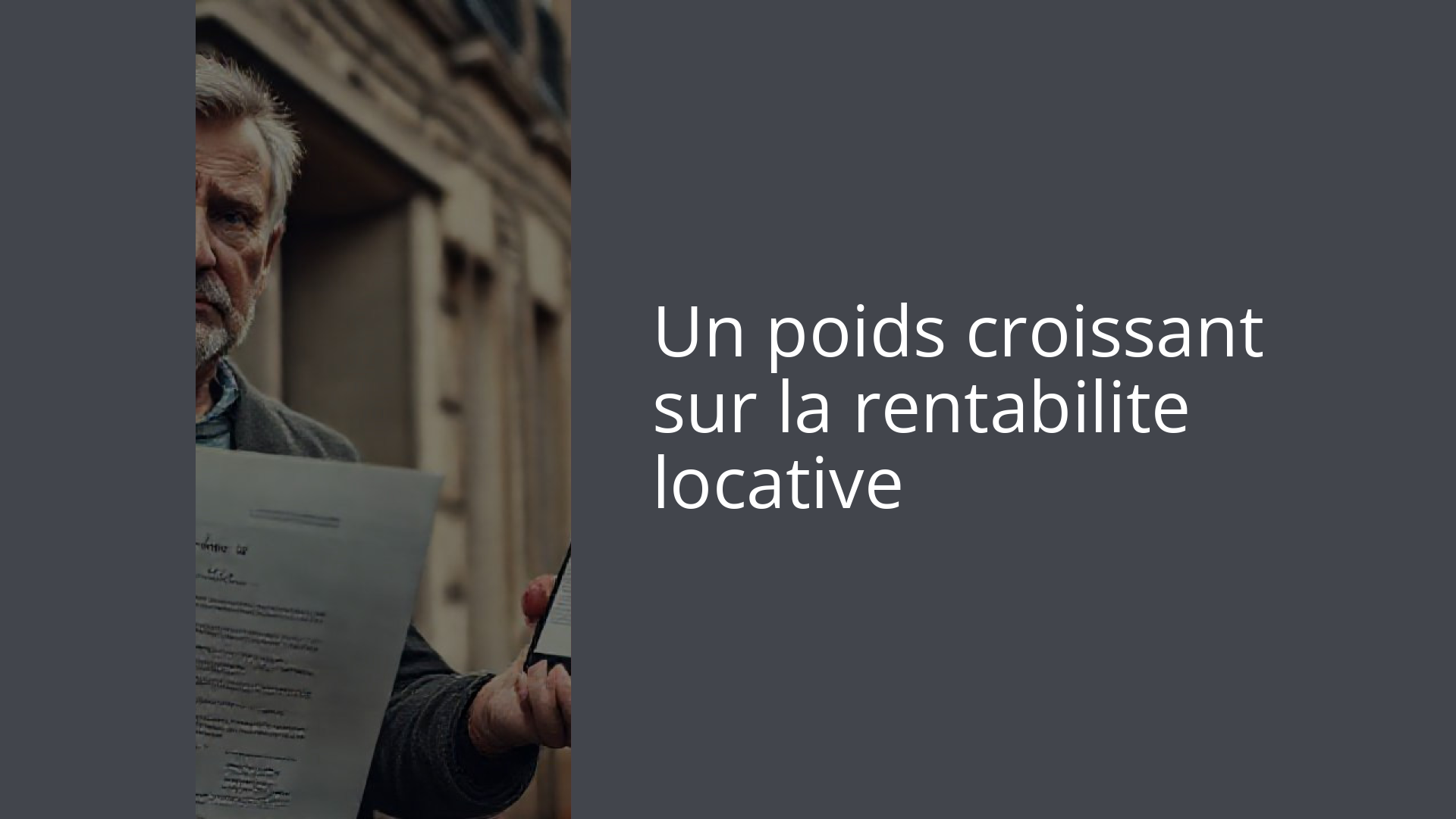 Un poids croissant sur la rentabilite locative