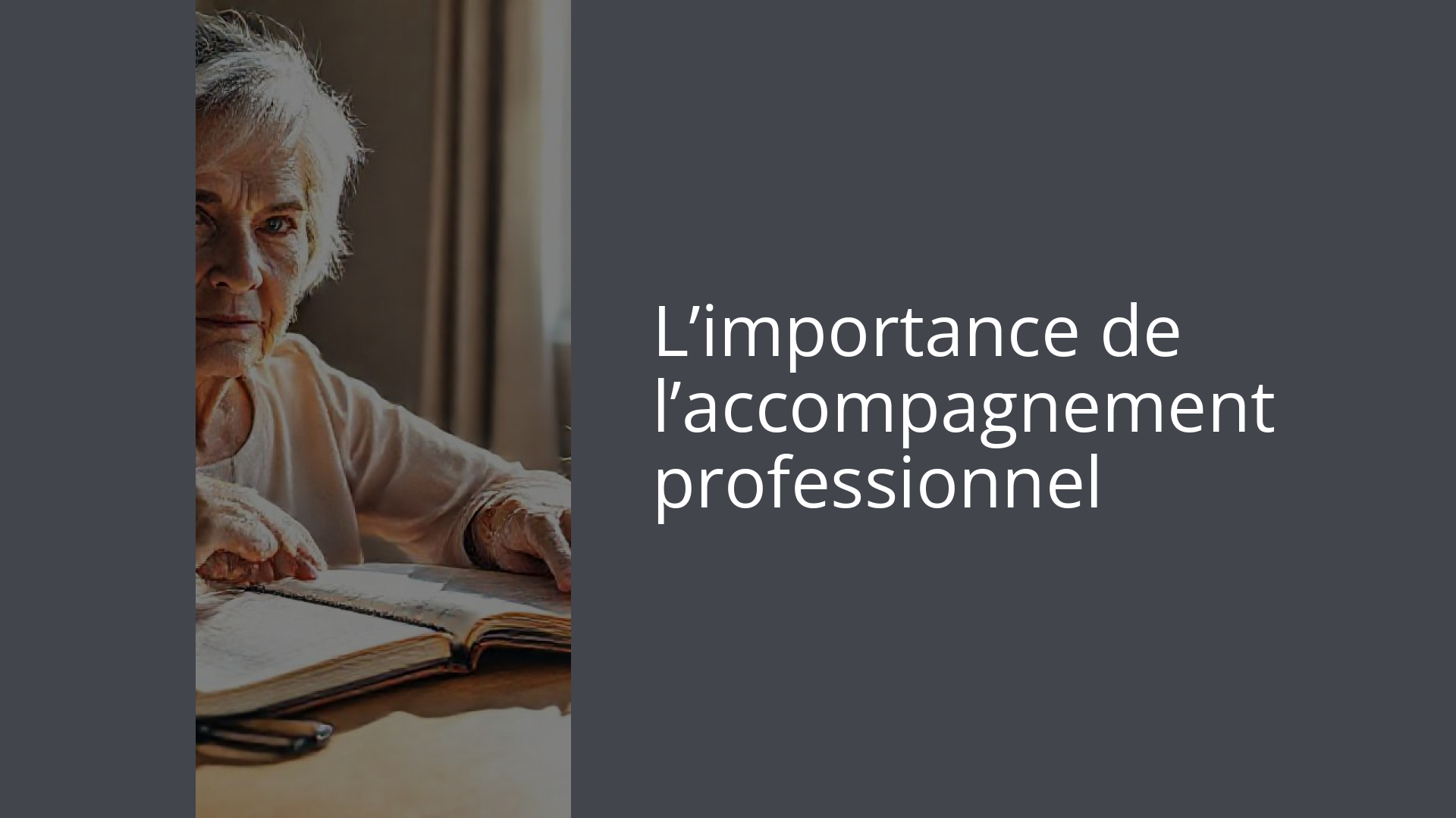 L’importance de l’accompagnement professionnel