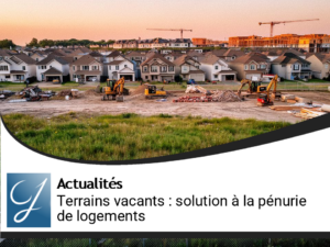 300 000 terrains vacants : une solution pour réduire la pénurie de logements aux USA