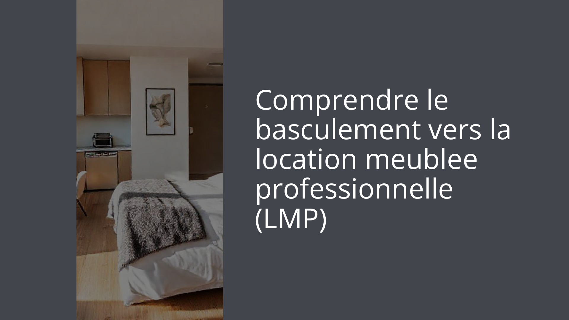 Comprendre le basculement vers la location meublee professionnelle (LMP)
