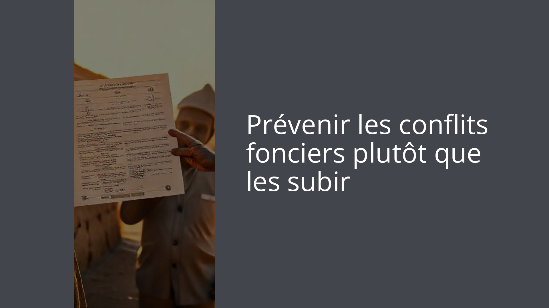 Prévenir les conflits fonciers plutôt que les subir