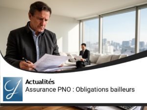 Assurance PNO : Obligations légales des propriétaires bailleurs dévoilées