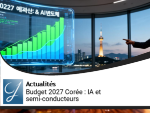 Corée du Sud : Budget 2027 Historique Boosté par l&rsquo;IA et les Semi-Conducteurs