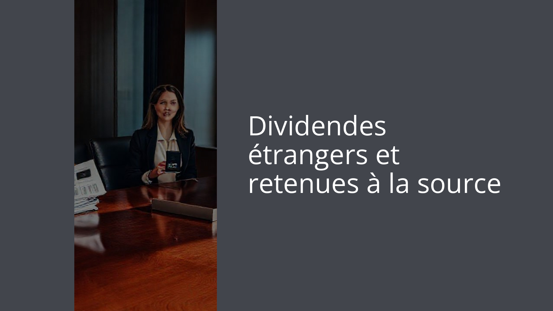 Dividendes étrangers et retenues à la source
