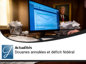 Impact des droits de douane annulés sur le déficit fédéral américain