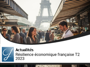 Résilience de l&rsquo;économie française : Analyse du deuxième trimestre 2023