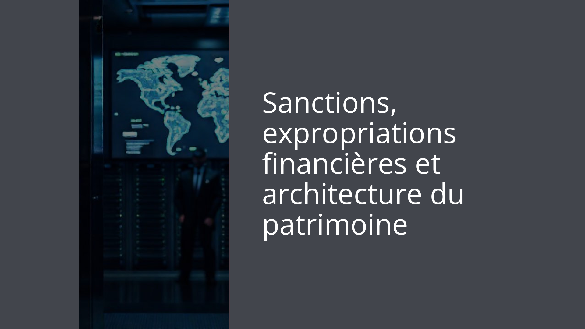 Sanctions, expropriations financières et architecture du patrimoine