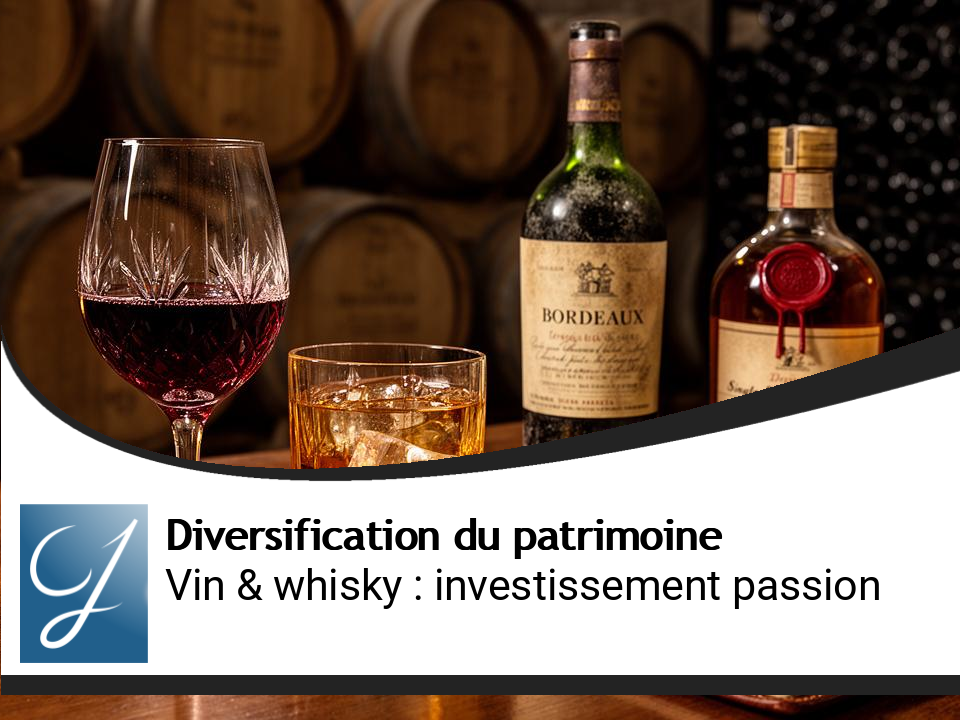 Vin et whisky : investissement alternatif et passion