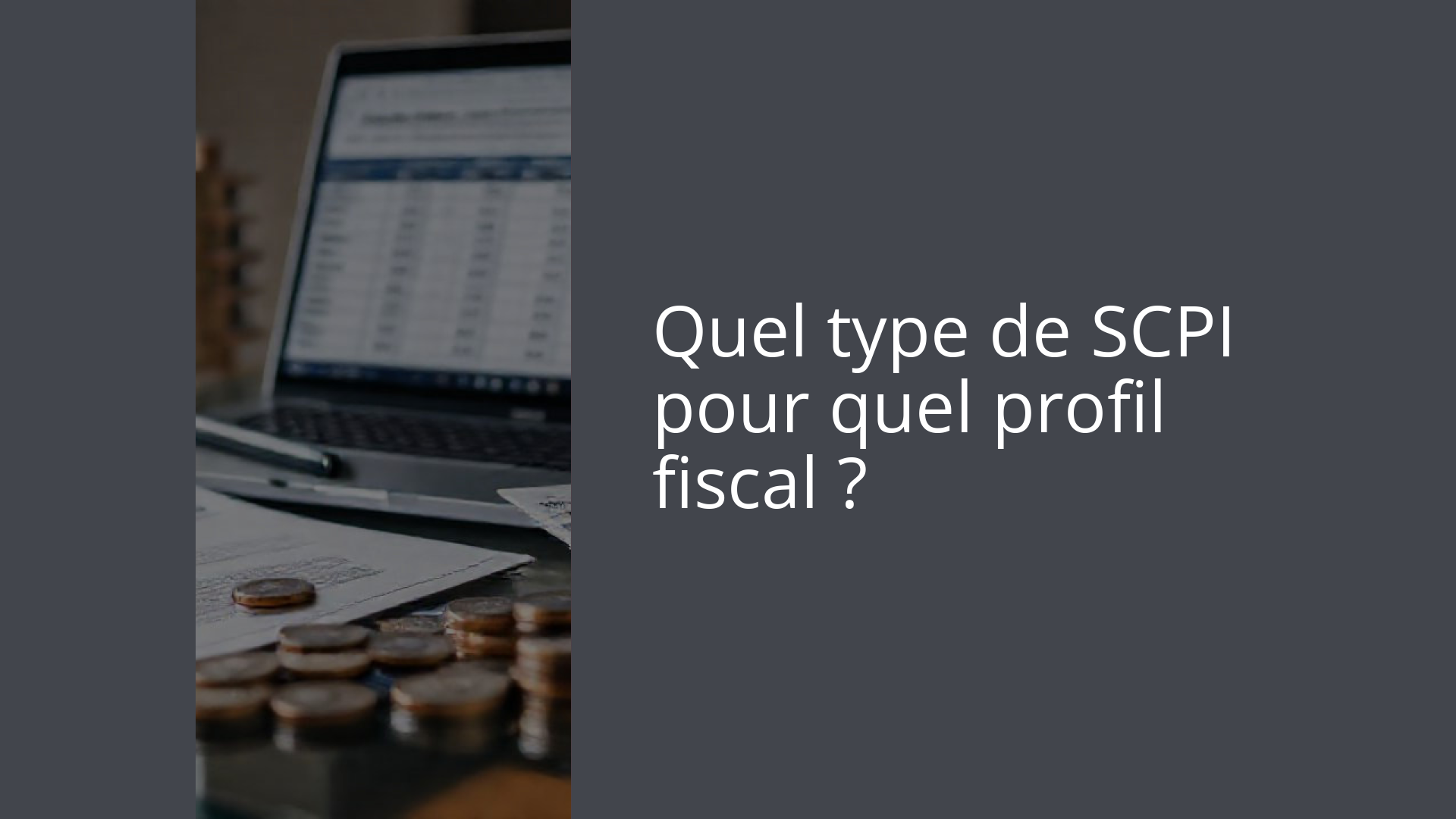 Quel type de SCPI pour quel profil fiscal ?