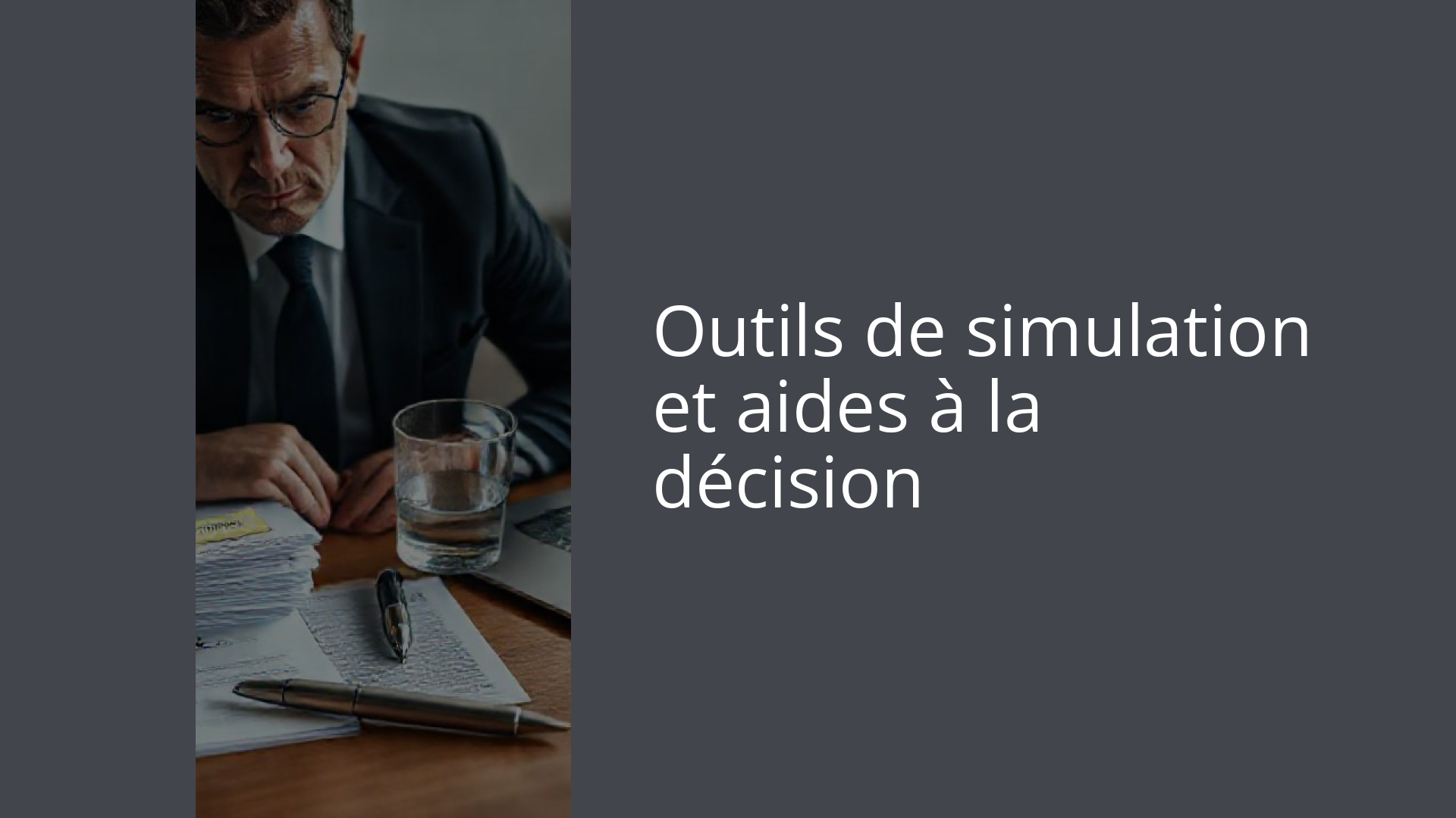Outils de simulation et aides à la décision