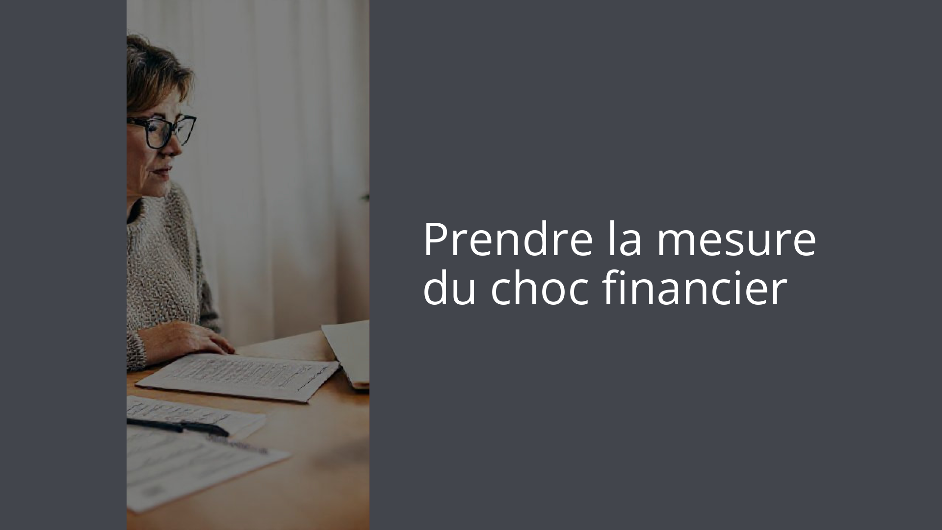Prendre la mesure du choc financier