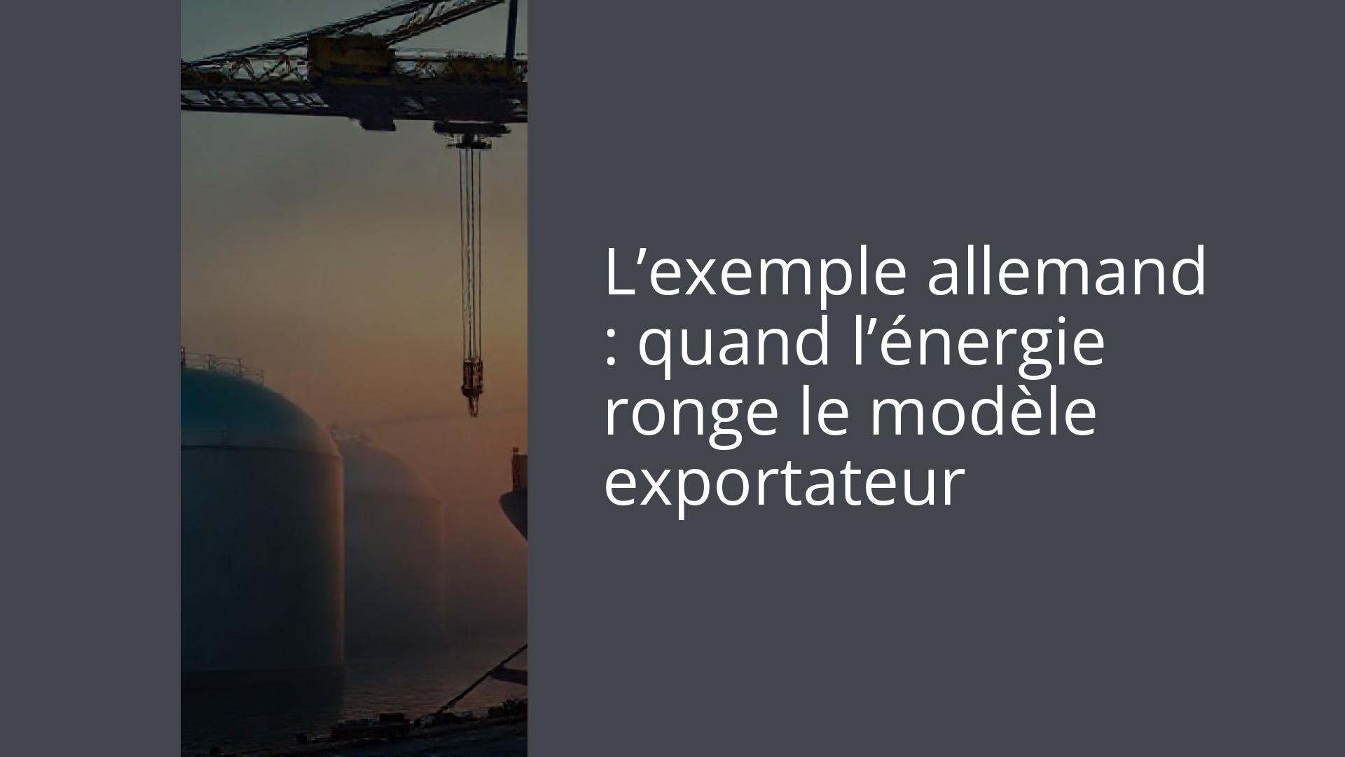 L’exemple allemand : quand l’énergie ronge le modèle exportateur
