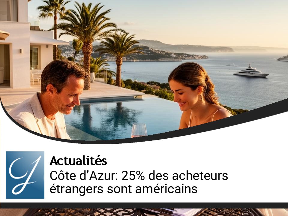 Côte d&rsquo;Azur : les acheteurs américains s&rsquo;imposent comme moteur du marché haut de gamme