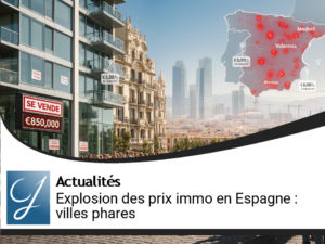 Explosion des prix immobiliers en Espagne : découvrez les villes phares