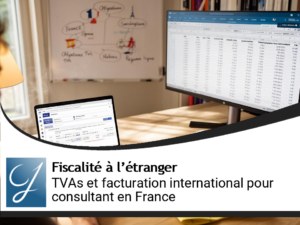 Facturation internationale et TVA pour un consultant basé en France
