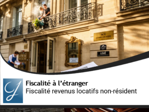Fiscalité des revenus locatifs français pour un non-résident