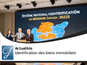 Lancement du système national d&rsquo;identification des biens immobiliers