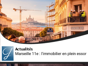 Marseille 11ᵉ : Explosion des prix immobiliers, un secteur en plein essor