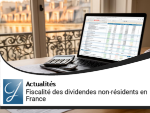 Comprendre la fiscalité des dividendes pour les non-résidents en France